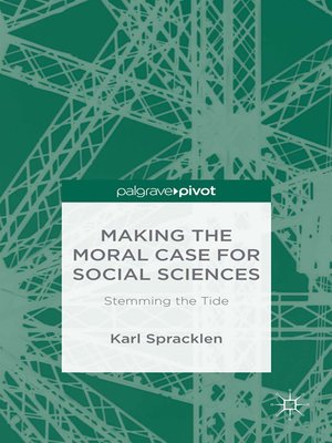 cover image of Making the Moral Case for Social Sciences
